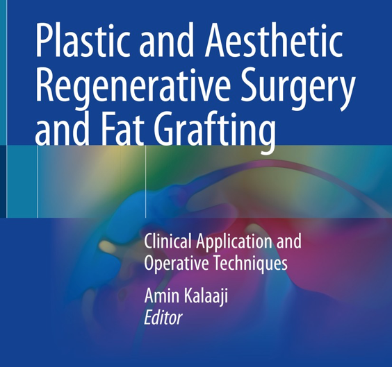 Plastic and Aesthetic Regenerative Surgery and Fat Grafting